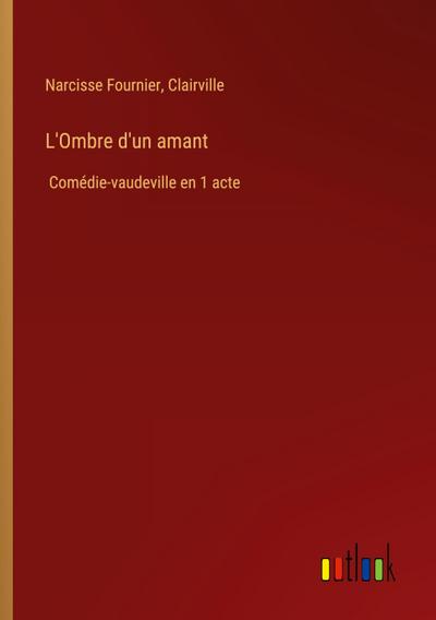 L’Ombre d’un amant