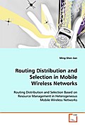 Routing Distribution and Selection in Mobile  Wireless Networks