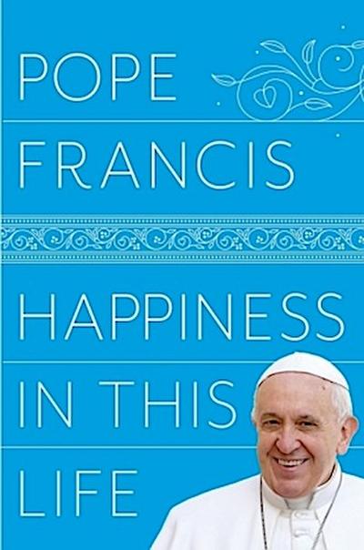 Happiness in This Life