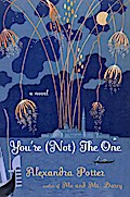 You’re (Not) the One