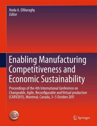 Enabling Manufacturing Competitiveness and Economic Sustainability
