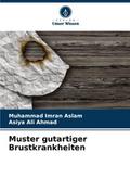 Muster gutartiger Brustkrankheiten