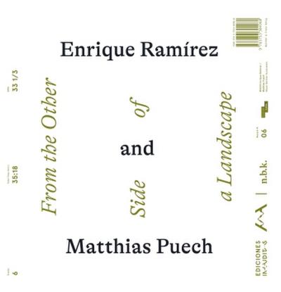 n.b.k. Record #6: Enrique Ramirez and Matthias Puech, Form the Other Side of a Landscape, 1 Audio