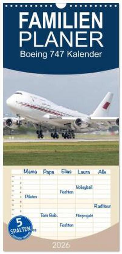 Familienplaner 2026 - Boeing 747 Kalender mit 5 Spalten (Wandkalender, 21 x 45 cm) CALVENDO