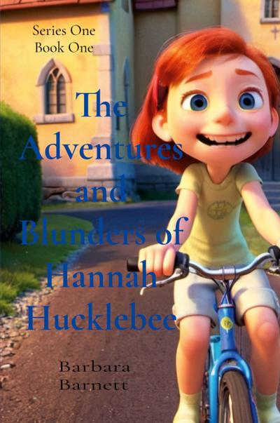 The Adventures and Blunders of Hannah Hucklebee