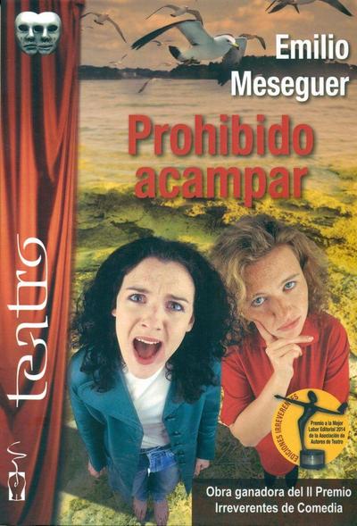 Prohibido acampar ; Agripina