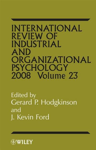 International Review of Industrial and Organizational Psychology 2008,  Volume 23