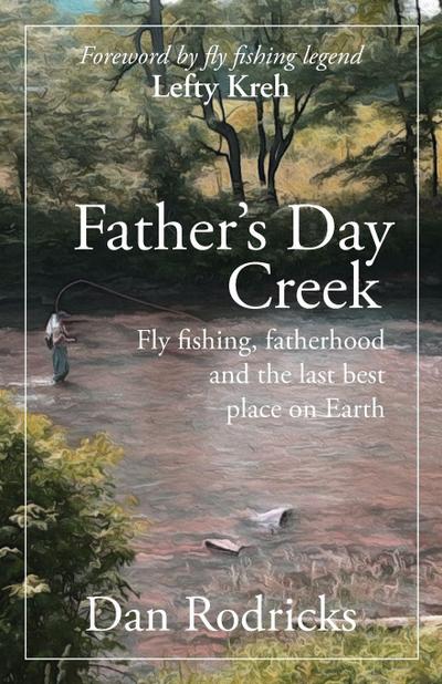 Father’s Day Creek