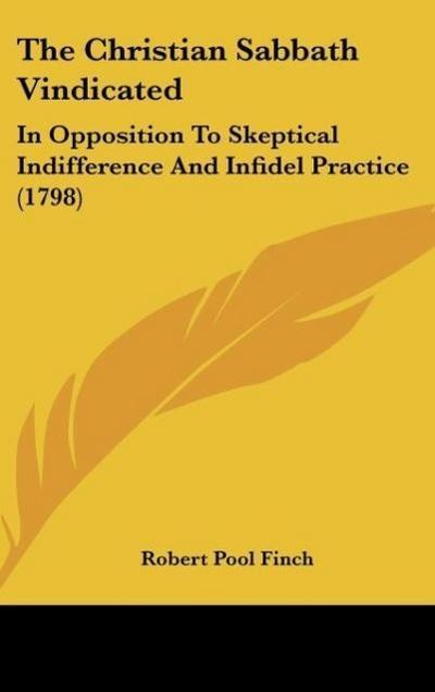 The Christian Sabbath Vindicated