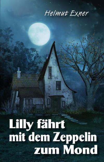 Lilly fährt mit dem Zeppelin zum Mond