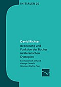 Bedeutung und Funktion des Buches in literarischen Dystopien