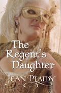 The Regent’s Daughter