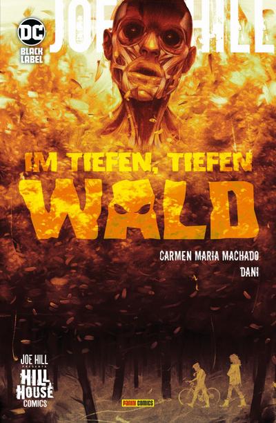 Joe Hill: Im tiefen, tiefen Wald. Bd. 1