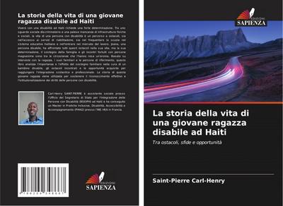 La storia della vita di una giovane ragazza disabile ad Haiti