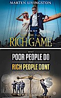 The Rich Game - What Poor People Do That Rich People Don’t