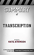 Summary of Transcription: A Novel Transcription: A Novel: Conversation Starters