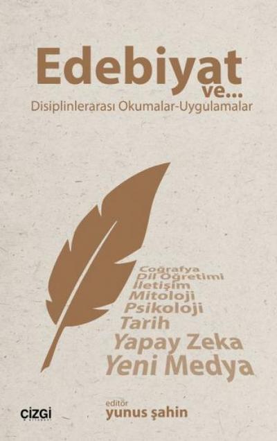 Edebiyat ve Disiplinlerarasi Okumalar - Uygulamalar