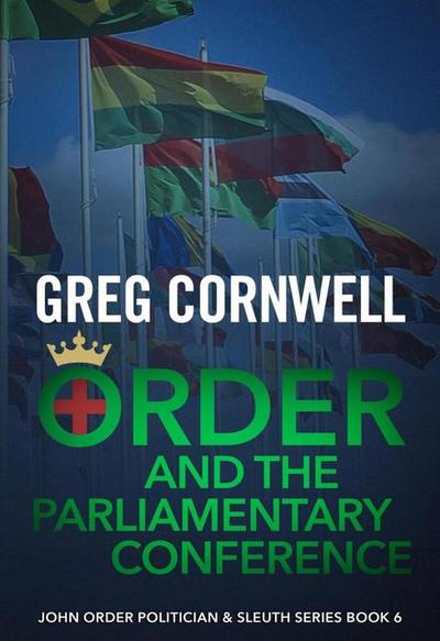 Order and the Parliamentary Conference
