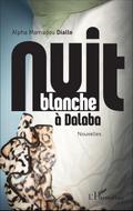 Nuit blanche à Dalaba. Nouvelles