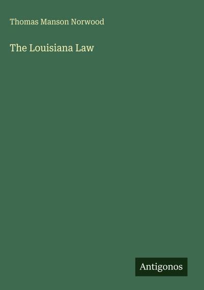The Louisiana Law