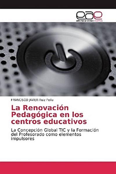 La Renovación Pedagógica en los centros educativos