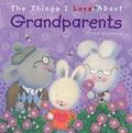 Things I Love About Grandparents