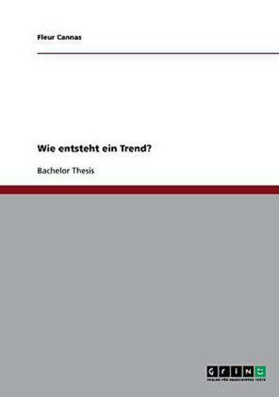 Wie entsteht ein Trend?