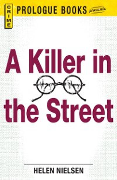 Killer in the Street