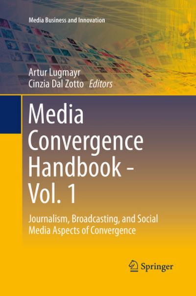 Media Convergence Handbook - Vol. 1