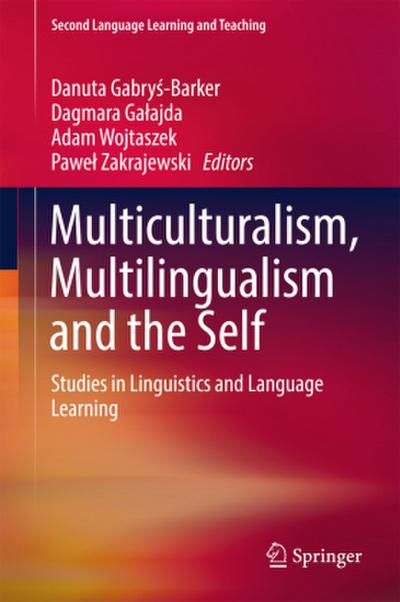 Multiculturalism, Multilingualism and the Self