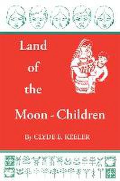 Land of the Moon-Children