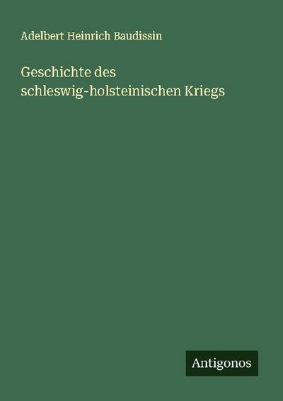 Geschichte des schleswig-holsteinischen Kriegs