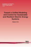 Toward a Unified Modeling and Control for Sustainable and Resilient Electric Energy Systems