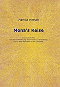 Mona`s Reise - Monika Mersch