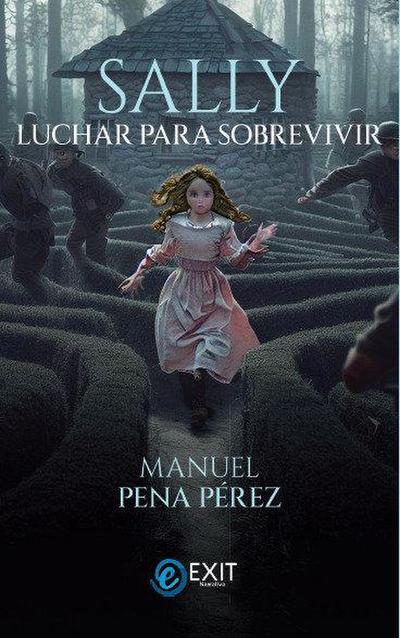 Sally. Luchar para sobrevivir