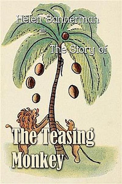 Story of The Teasing Monkey