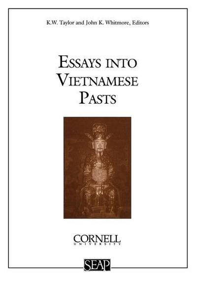 Essays into Vietnamese Pasts