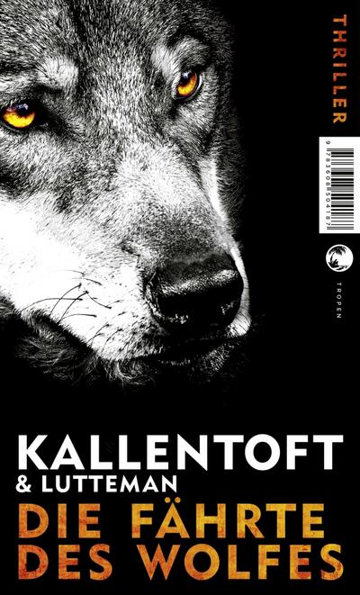 Kallentoft, M: Fährte des Wolfes