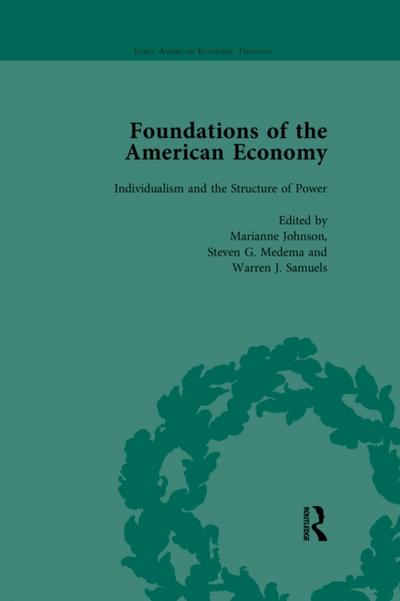 Foundations of the American Economy Vol 2