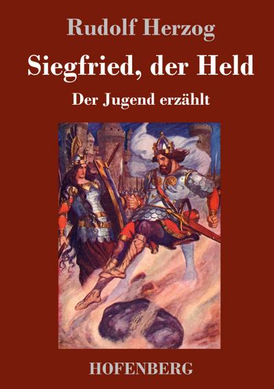 Siegfried, der Held