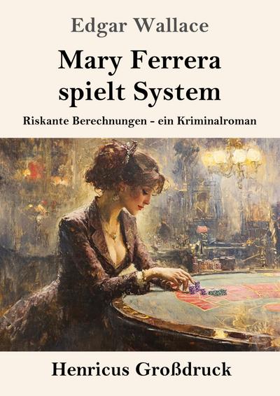 Mary Ferrera spielt System (Großdruck)