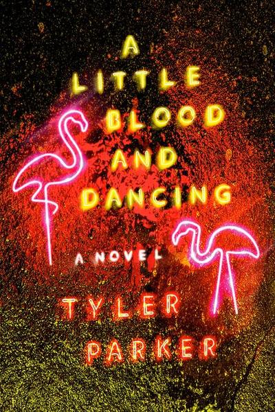 A Little Blood and Dancing