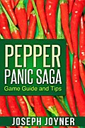 Pepper Panic Saga Game Guide and Tips