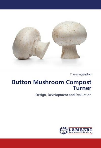 Button Mushroom Compost Turner