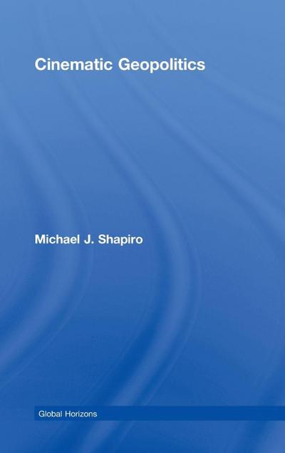 Cinematic Geopolitics