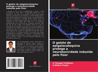 O galato de epigalocatequina protege a neurotoxicidade induzida pelo flúor