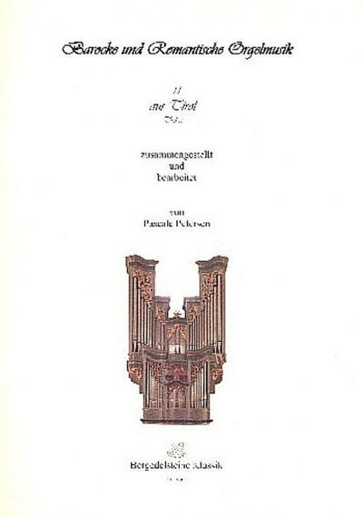 Barocke und romantische Orgelmusik aus Tirol Band 3für Orgel