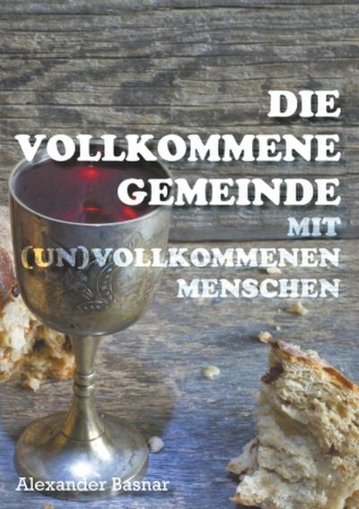 Die vollkommene Gemeinde
