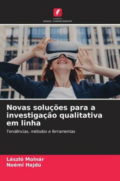 Novas soluções para a investigação qualitativa em linha