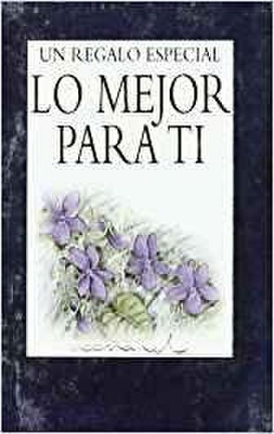 Lo mejor para ti